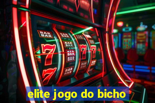 elite jogo do bicho